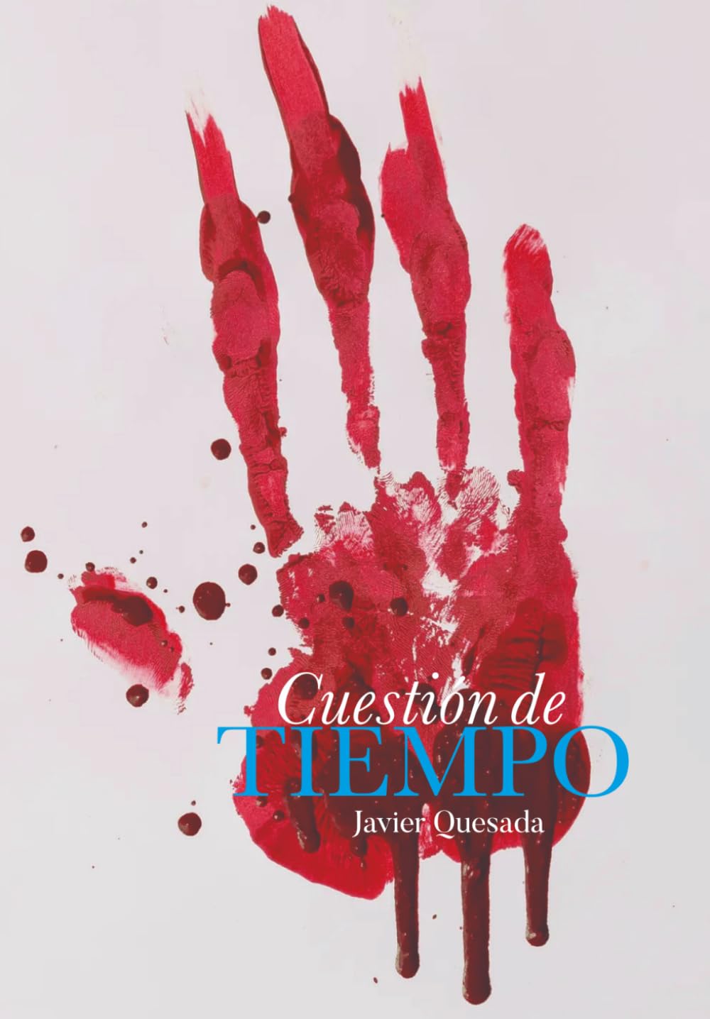 Cuestión de tiempo (Tetas y sopas - Trilogía catastrófica)
