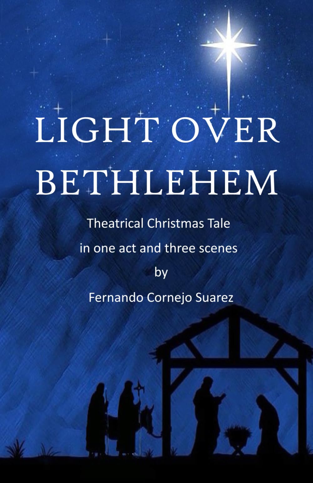 LIGHT OVER BETHLEHEM