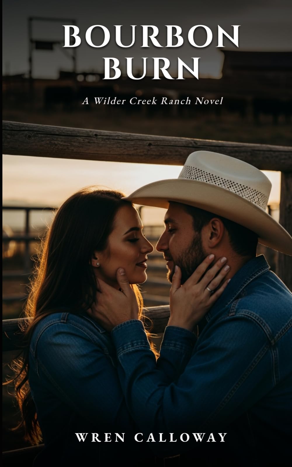 Bourbon Burn: A Spicy Enemies-to-Lovers Small-Town Cowboy Romance (Wilder Creek Ranch, Book 4)