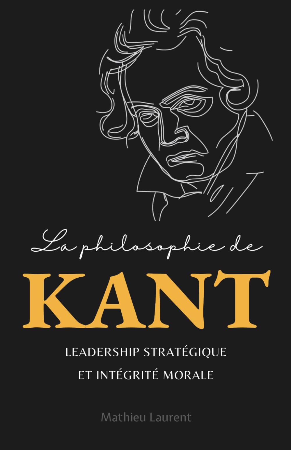 La philosophie de Kant pour dirigeants : Leadership stratégique et intégrité morale