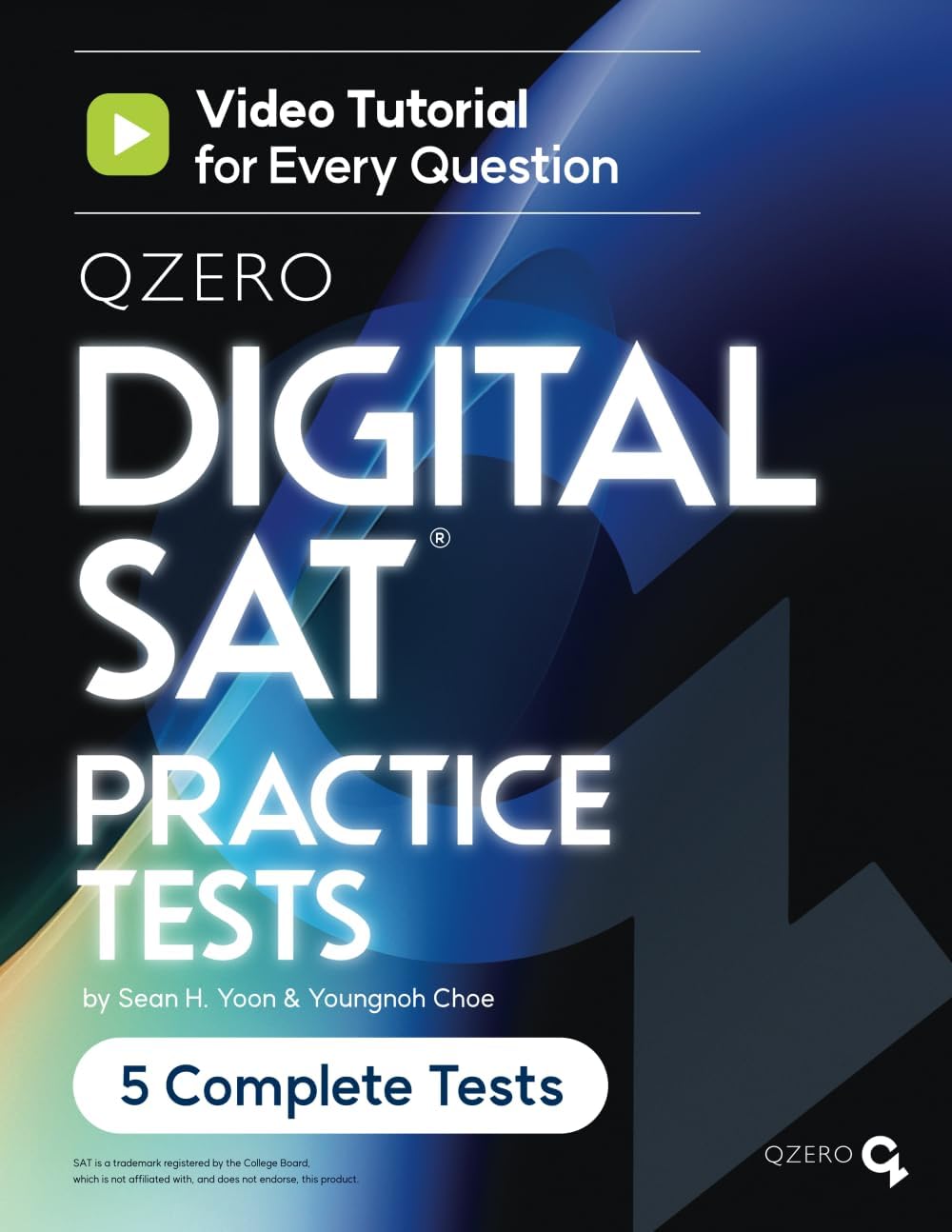 - QZero DIGITAL SAT Practice Tests: Video Tutorial for Every Question