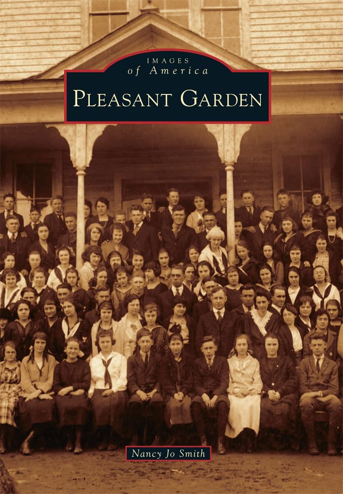 Pleasant Garden (Images of America)
