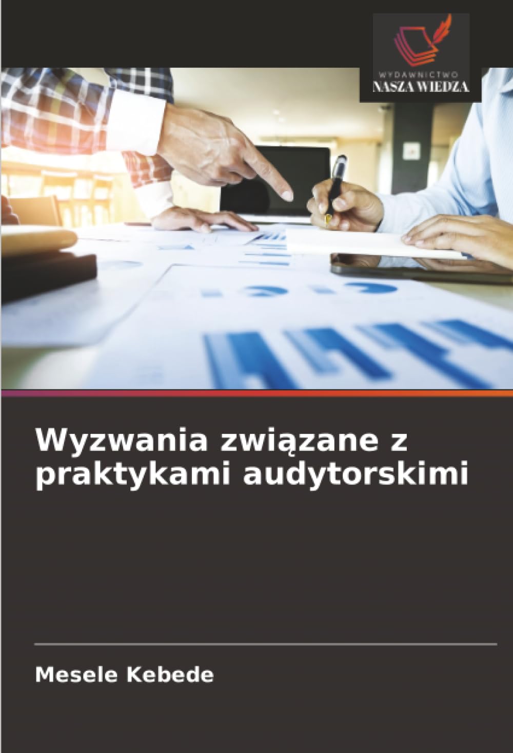 Wyzwania związane z praktykami audytorskimi
