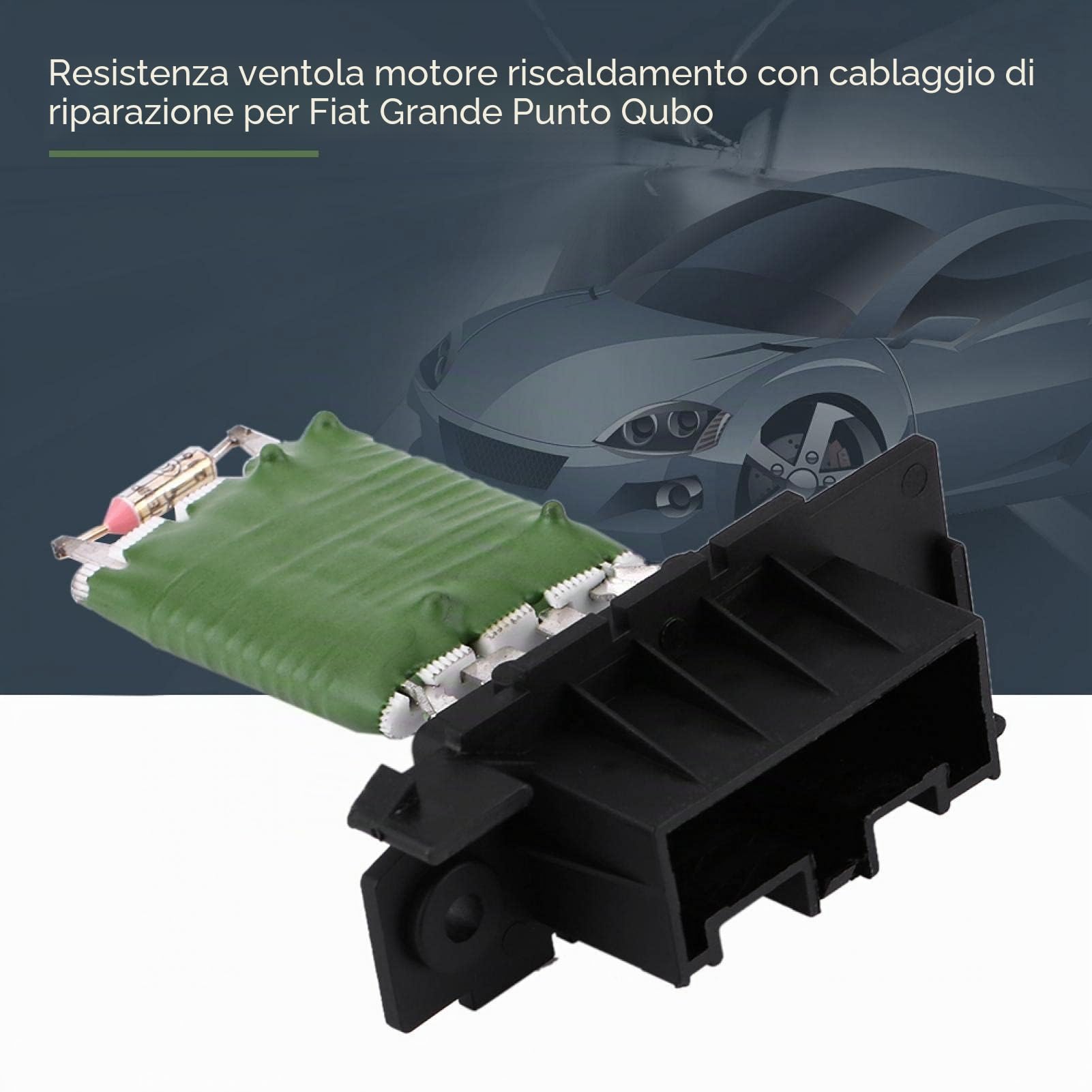 Tyenaza Resistenza Ventola Grande Punto, Resistenza Ventola Ventola Motore riscaldatore con Cablaggio Spina Riparazione Cablaggio per Grande Punto Qubo77364061 95508692