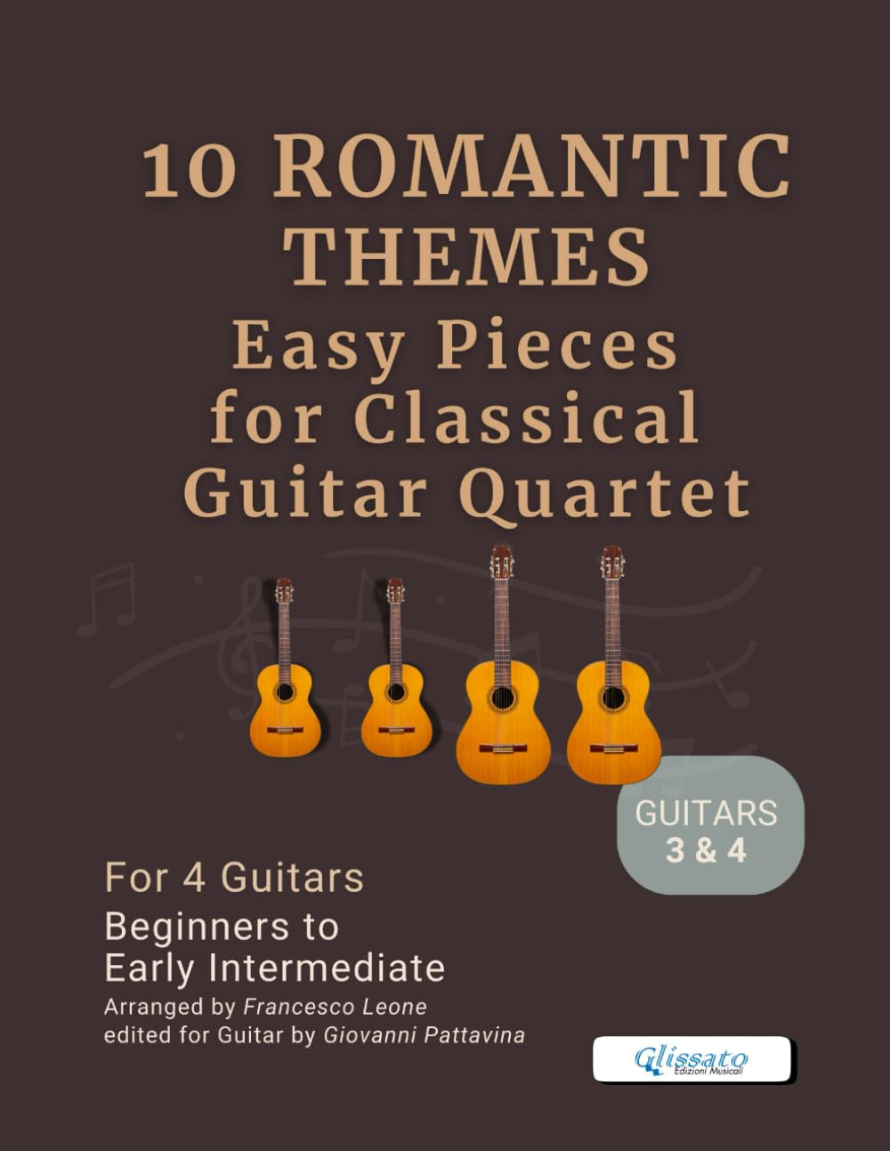 10 Romantic Themes – Easy Pieces for Classical Guitar Quartet (Guitars 3 & 4): Arranged for 4 Guitars – Beginner to Early Intermediate – Ideal for ... Guitar Ensembles, and Chamber Music Settings