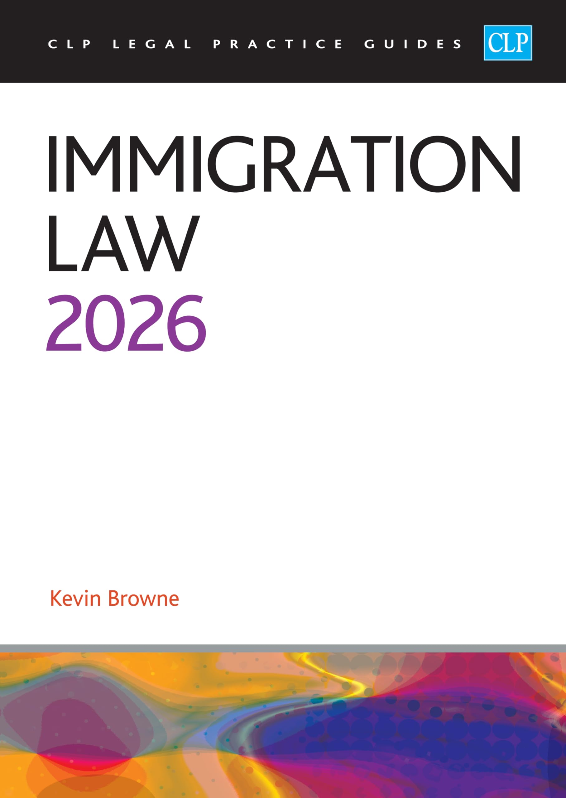 Immigration Law 2026: Legal Practice Course Guides (LPC): Amazon