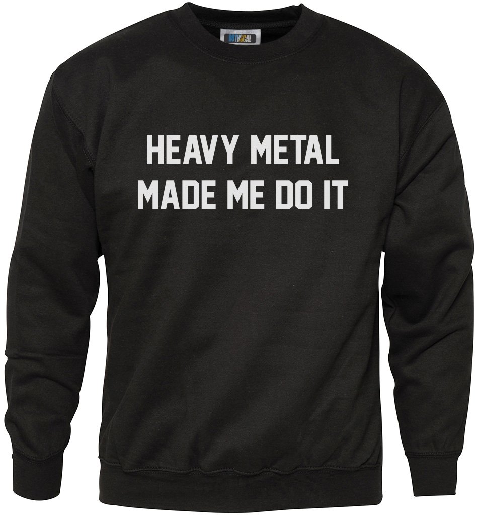 Hotscamp Men's Black Heavy Metal Made Me Do It Sweatshirt - 12-13 Years