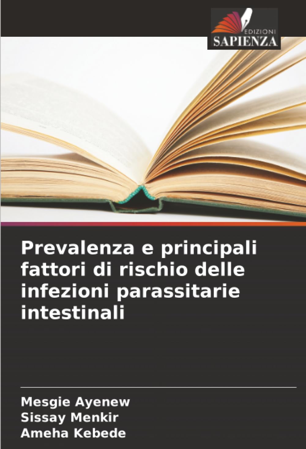 Prevalenza e principali fattori di rischio delle infezioni parassitarie intestinali