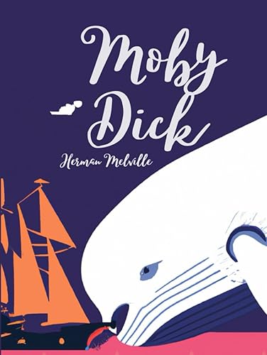 Moby Dick: or, The Whale (Annotated)