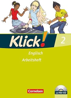 Klick! Englisch - Ausgabe 2008 - Band 2: 6. Schuljahr: Arbeitsheft mit Hör-CD
