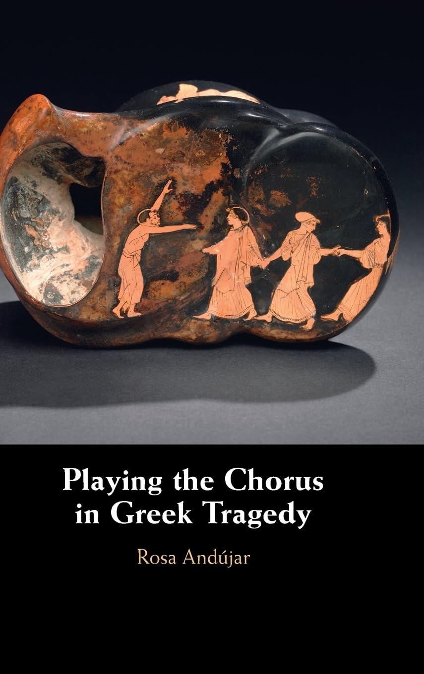 Playing the Chorus in Greek Tragedy