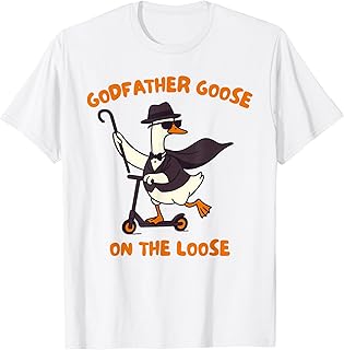 Godfather Goose On The Loose Baptism Catholic Godparent T-Shirt