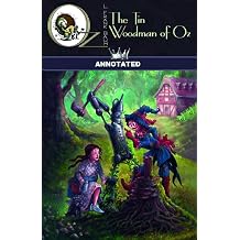 The Tin Woodman of Oz Annotated