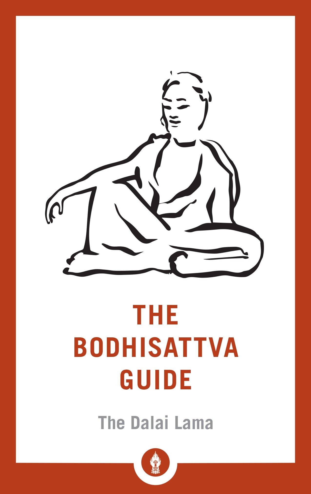 The Bodhisattva Guide: The Way of the Bodhisattva: A Commentary on The Way of the Bodhisattva: 14 (Shambhala Pocket Library)