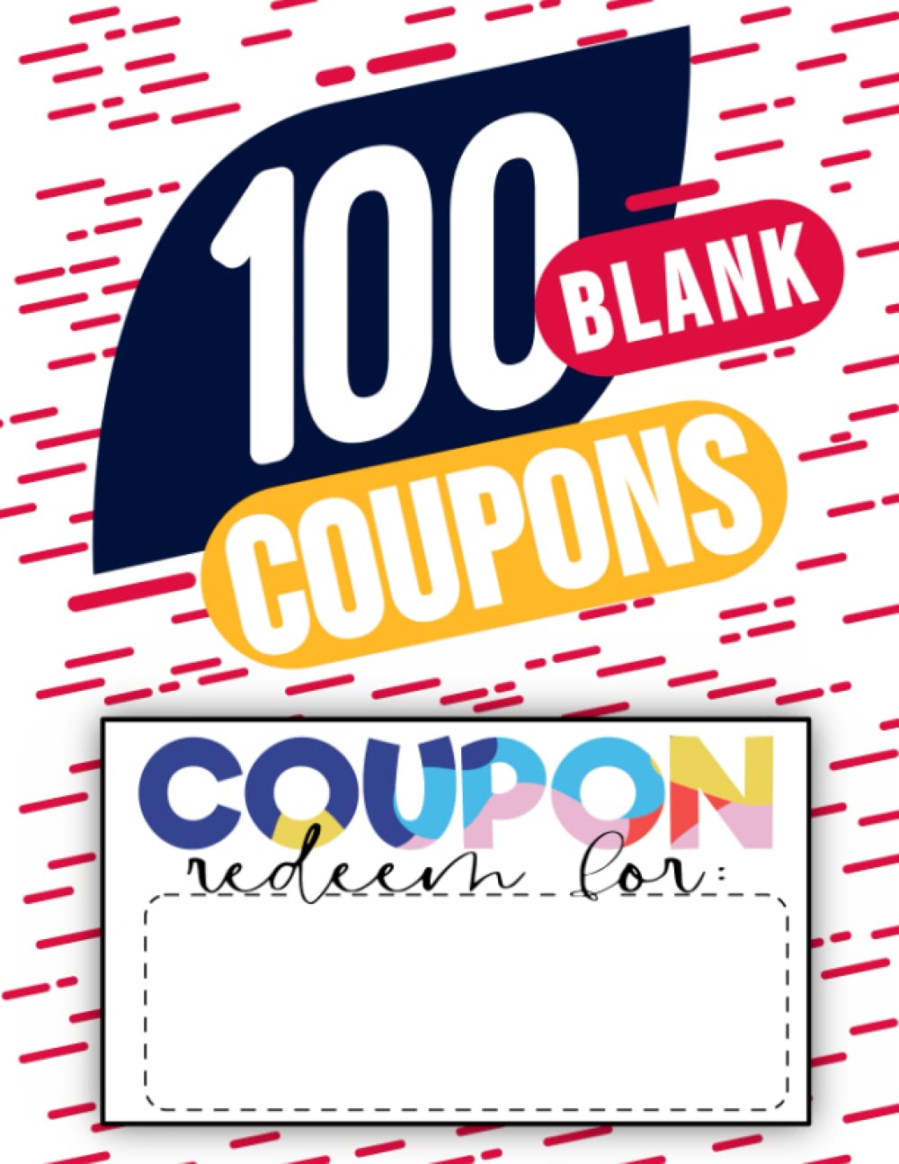 100 Blank Coupons: Blank Gift Vouchers Coupons Size 3.5 x 2 inches Pack ...
