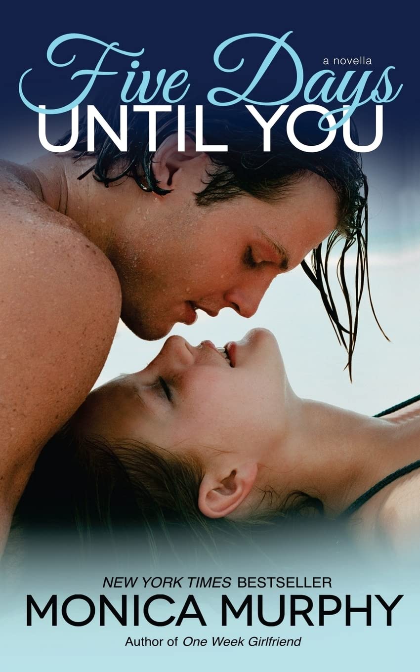 Five Days Until You: Volume 5 (One Week Girlfriend)