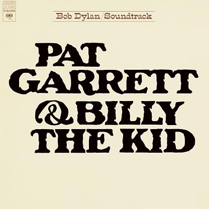 Pat Garrett & Billy The Kid [Disco de Vinil] por Bob Dylan, capa do álbum