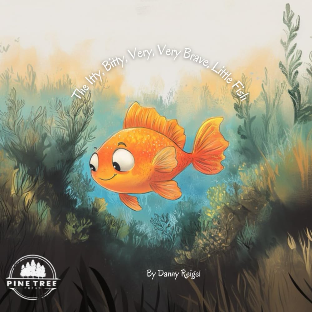 The Itty, Bitty, Very, Very Brave, Little Fish