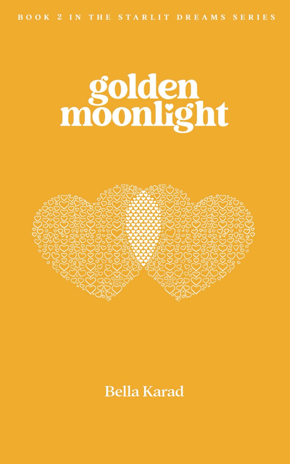 Golden Moonlight (The Starlit Dreams Series)