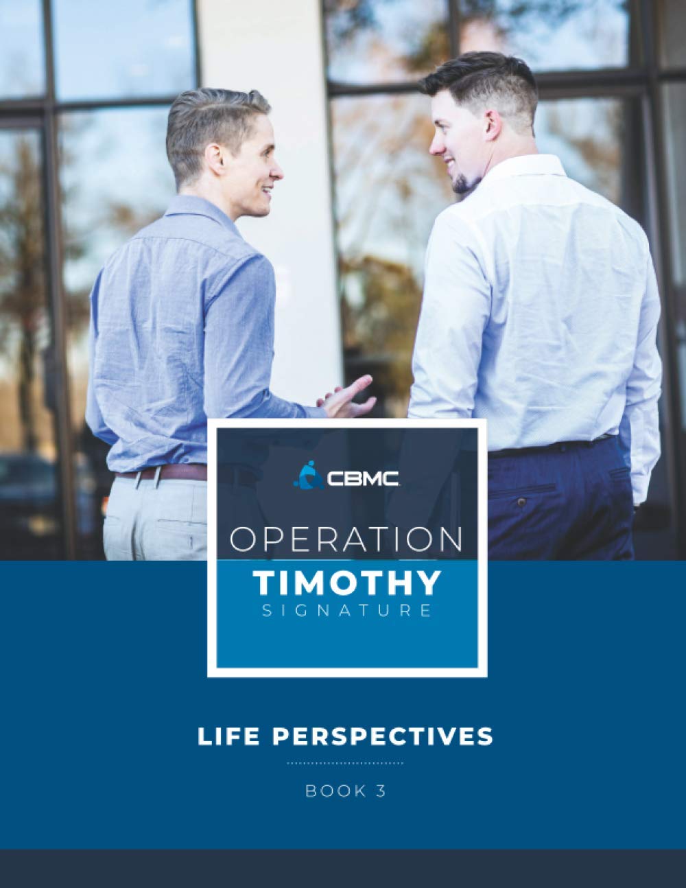 Operation Timothy Signature: Life Perspectives (Volume 3)