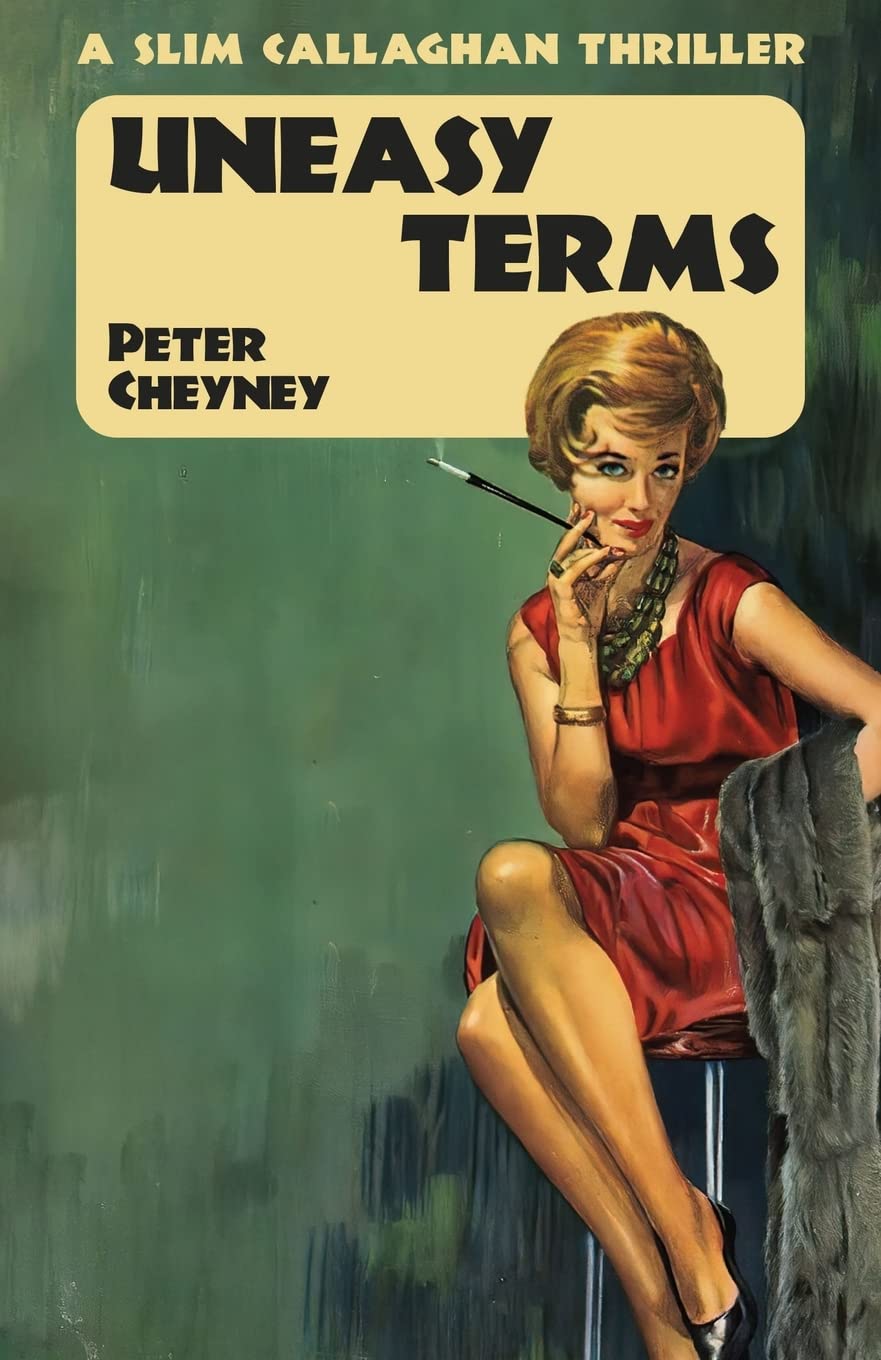 Uneasy Terms: A Slim Callaghan Mystery: A Slim Callaghan Thriller
