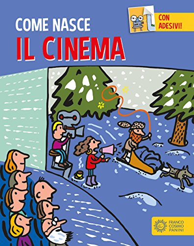 Il cinema. con adesivi. Ediz. a colori
