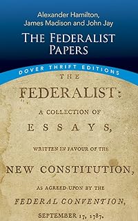 The Federalist Papers (Dover Thrift Editions: American History)