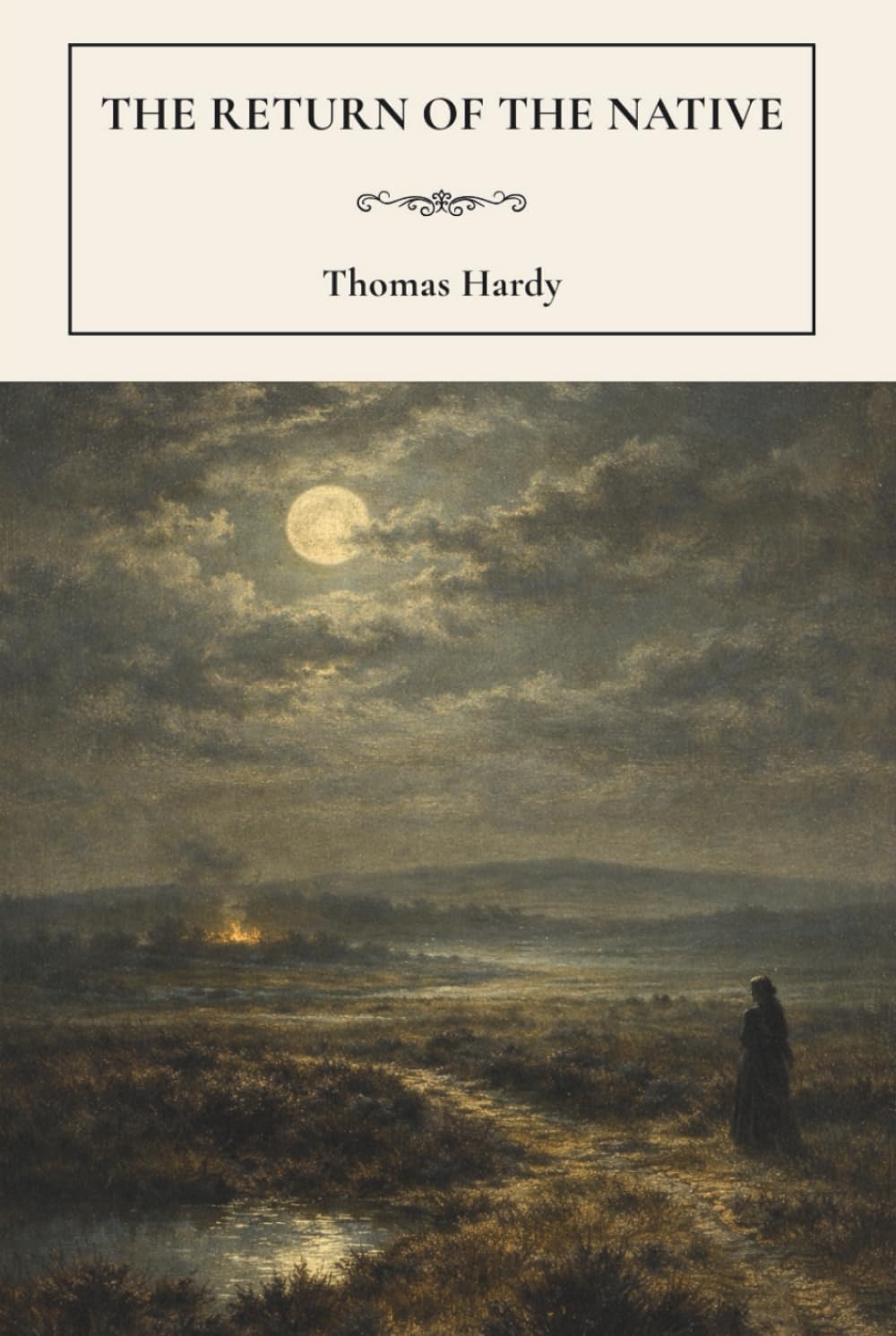The Return of the Native: A Victorian Classic of Love and Fate