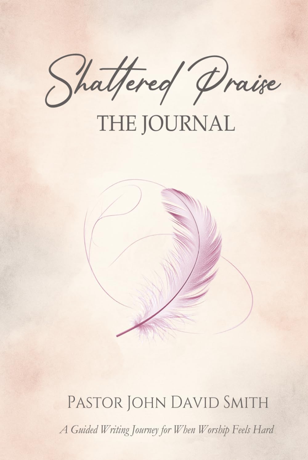 Shattered Praise: The Journal