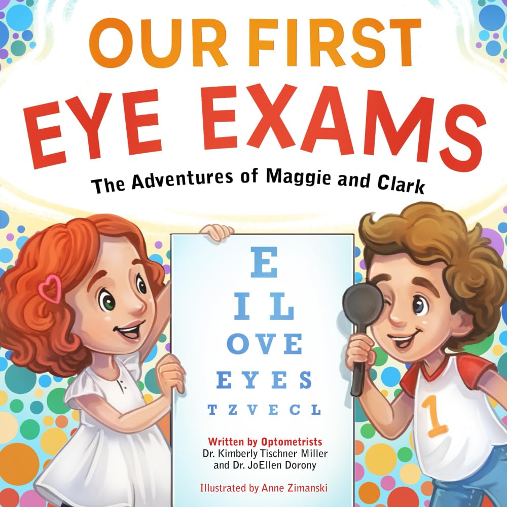 Our First Eye Exams: The Adventures of Maggie and Clark