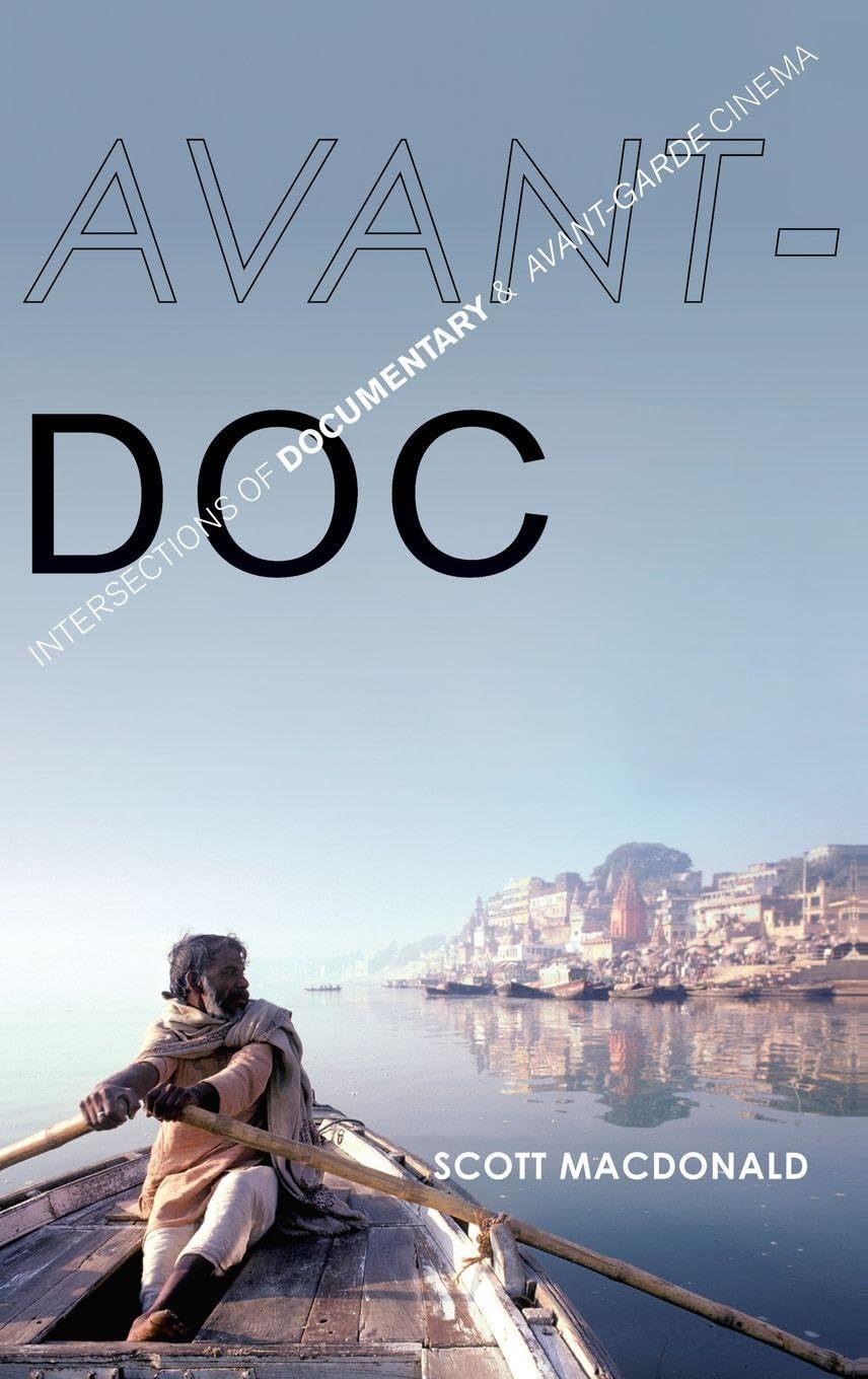 Avant-Doc Intersections of Documentary Cinema Analyse Critique Magistrale