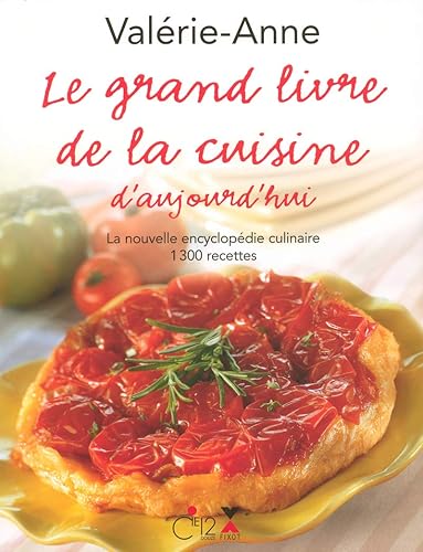 Le grand livre de la cuisine d'aujourd'hui