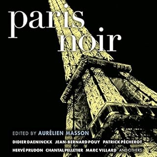 Paris Noir Audiolibro Por Aurelien Masson - editor arte de portada