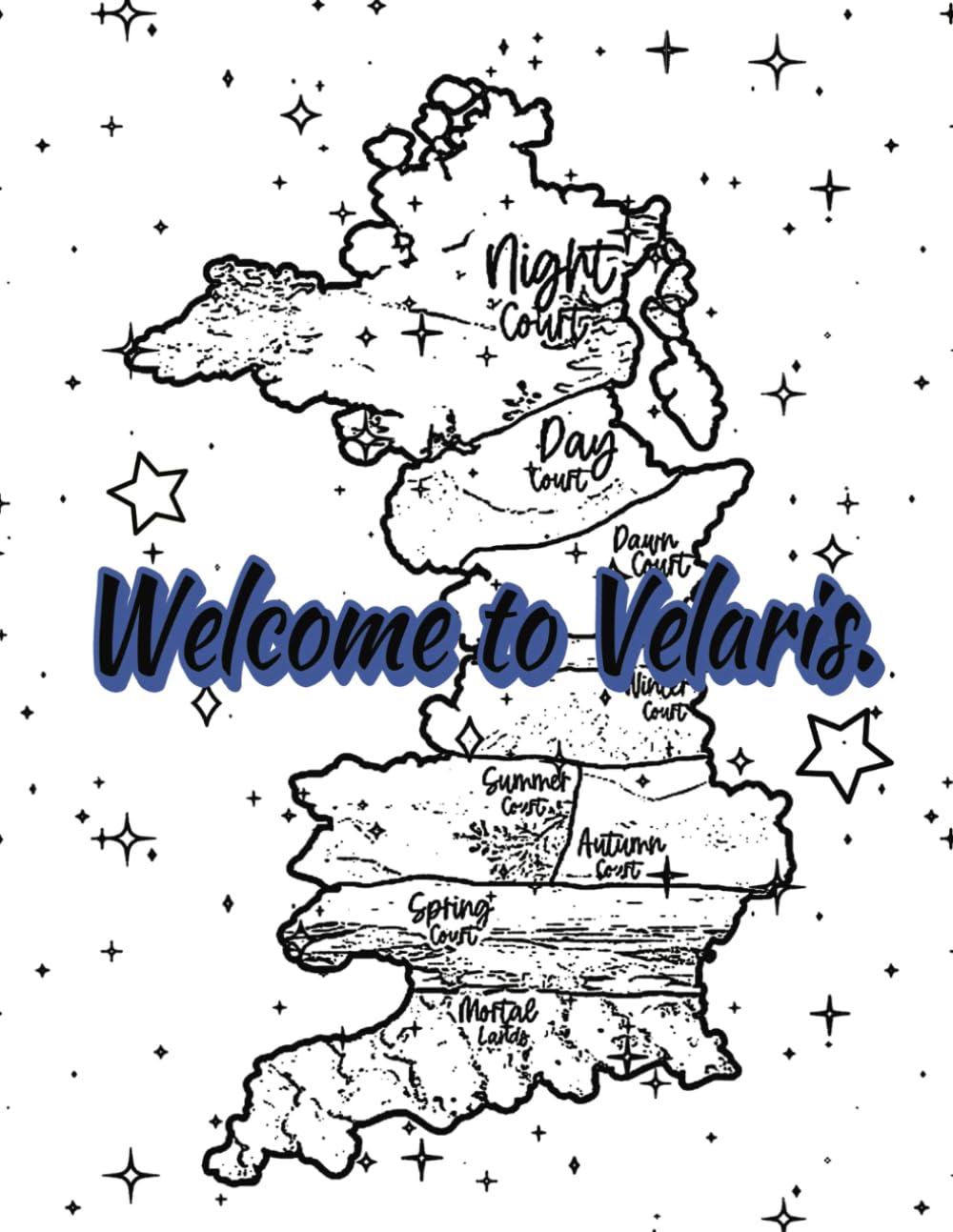 Welcome to Velaris.: A Prythian inspired adult coloring book.