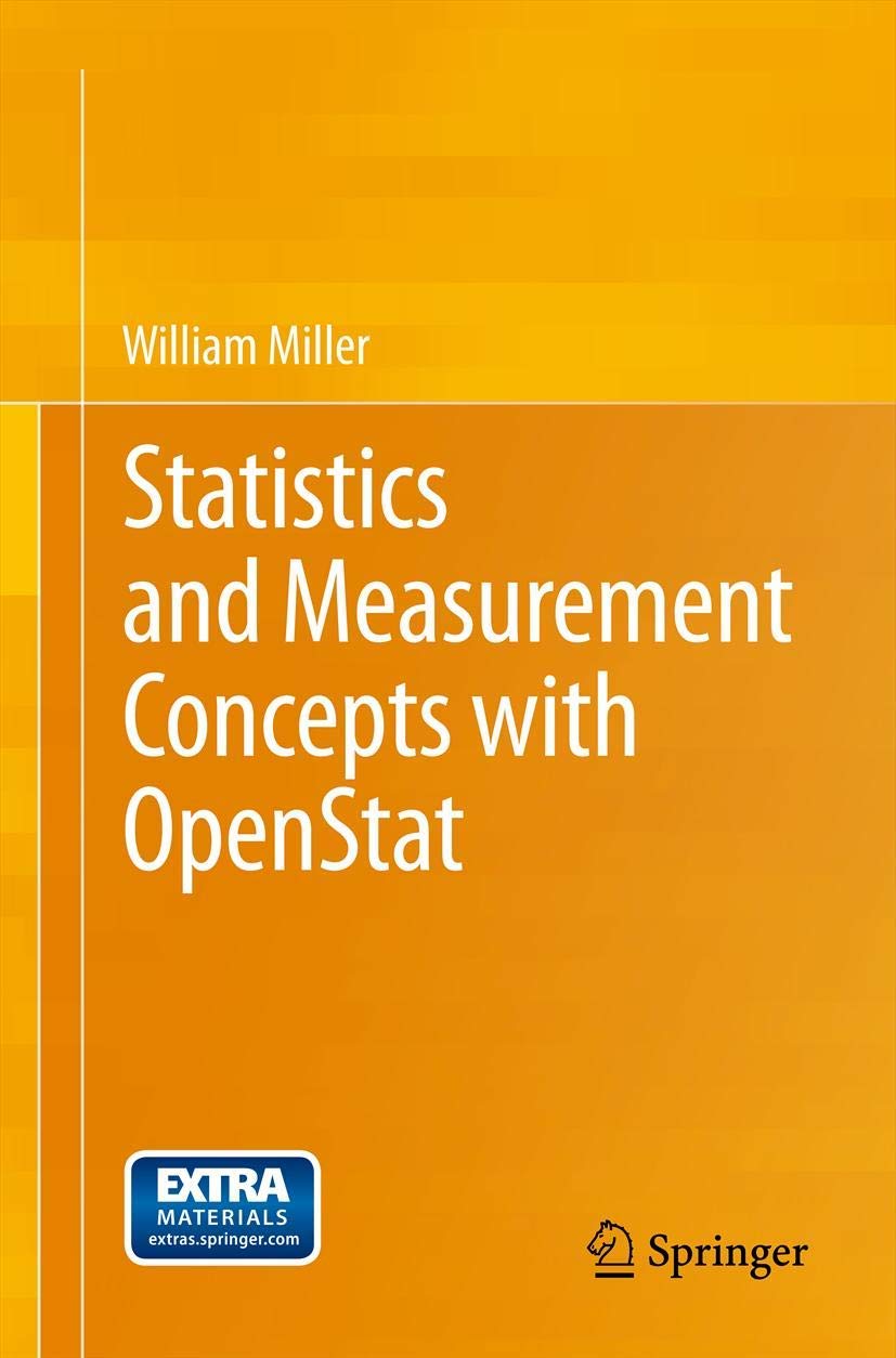 Statistics and Measurement Concepts with Openstat