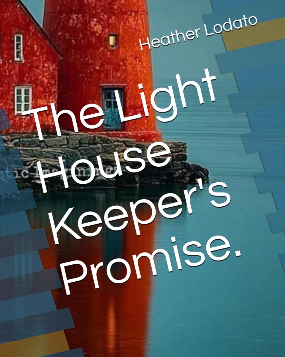The Light House Keeper's Promise.