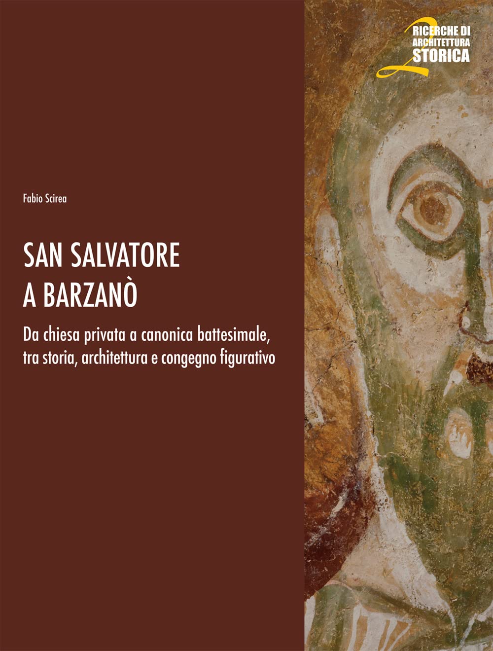 San Salvatore a Barzanò Da chiesa privata a canonica battesimale livre