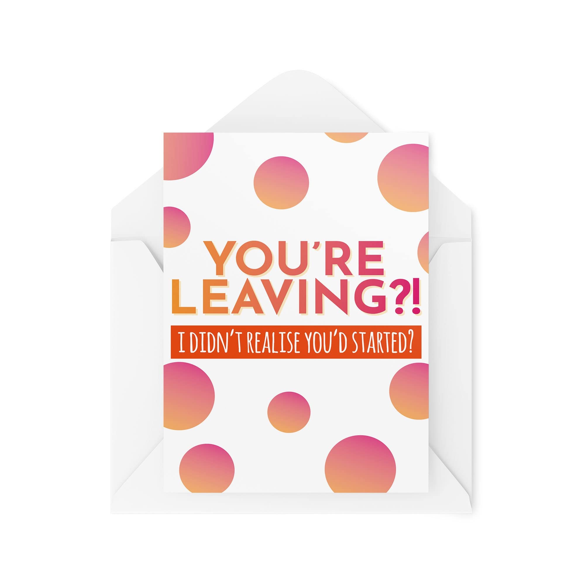 Funny Leaving Cards | Banter Joke Colleague Friends Jokes | I Didn't Realise You'd Started | New Job Novelty Office Work | CBH841