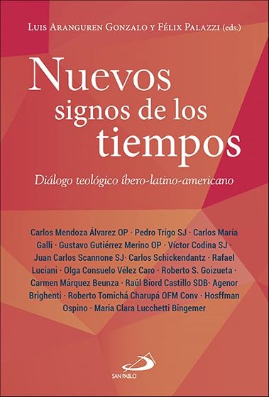 Nuevos Signos de los Tiempos: Diálogo Teológico Ibero-Latino-Americano