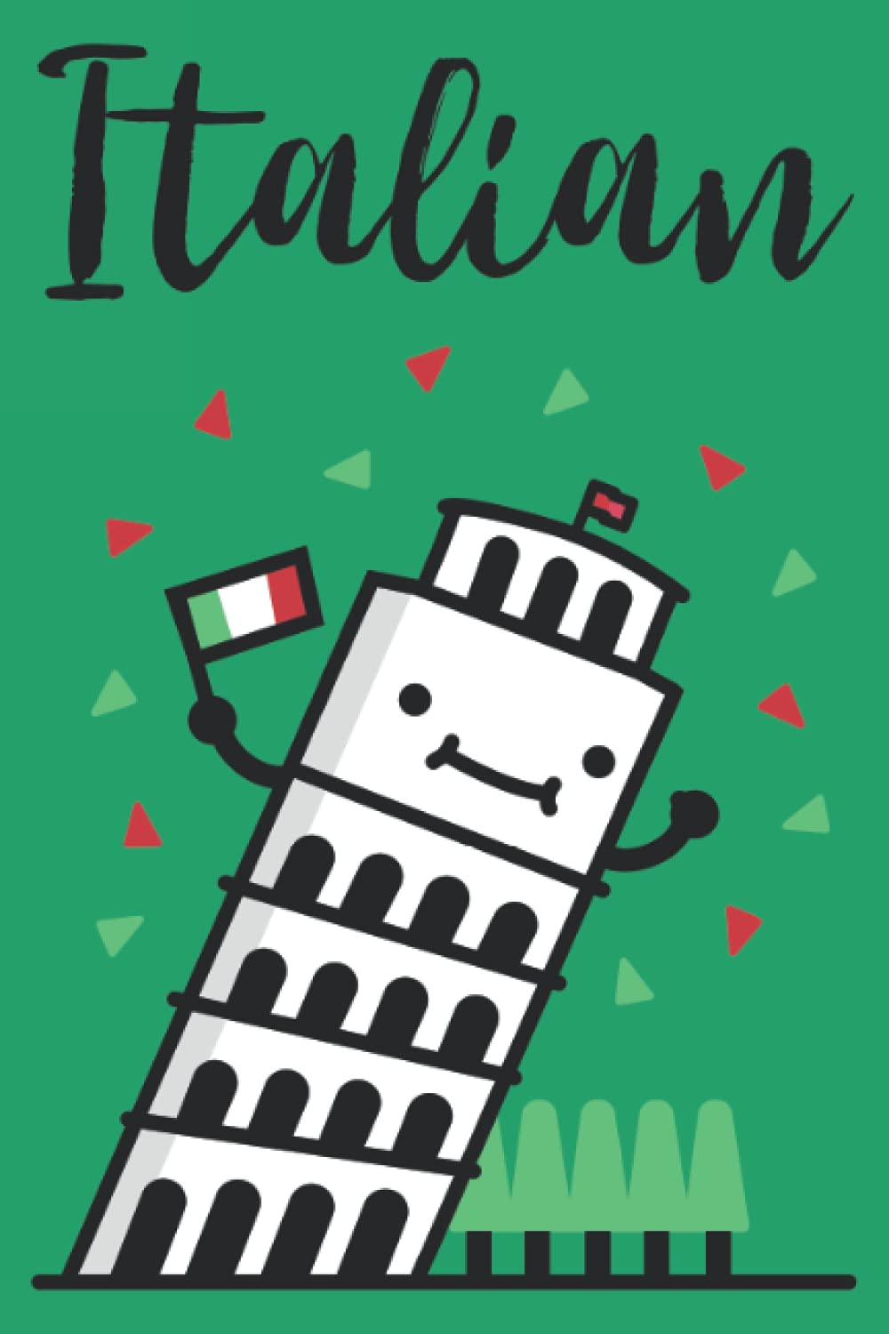 Italian: Language Learning Notebook for Italian Class, College Ruled Notebook with 120 Pages