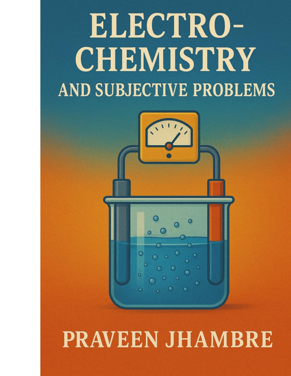 Electrochemistry Theory and Subjective Problems