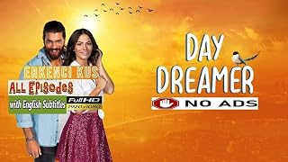 Erkenci Kus in English/Original Turkish Actor Voices with English Subtitles in *USB Flash Drive* / Full 1080HD Daydreamer Jan Yaman Tv Turkish Series