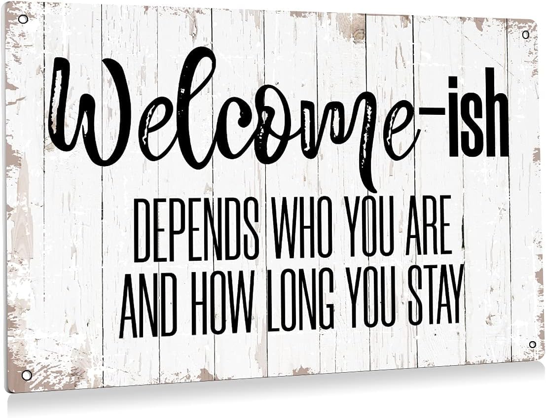 SMAZDFXX Funny Farmhouse Welcome Metal Sign Wall Decor for Front Door - Rustic Welcome-ish Tin Signs for Outdoor Home Porch Yard Accessories Poster 8"x12"