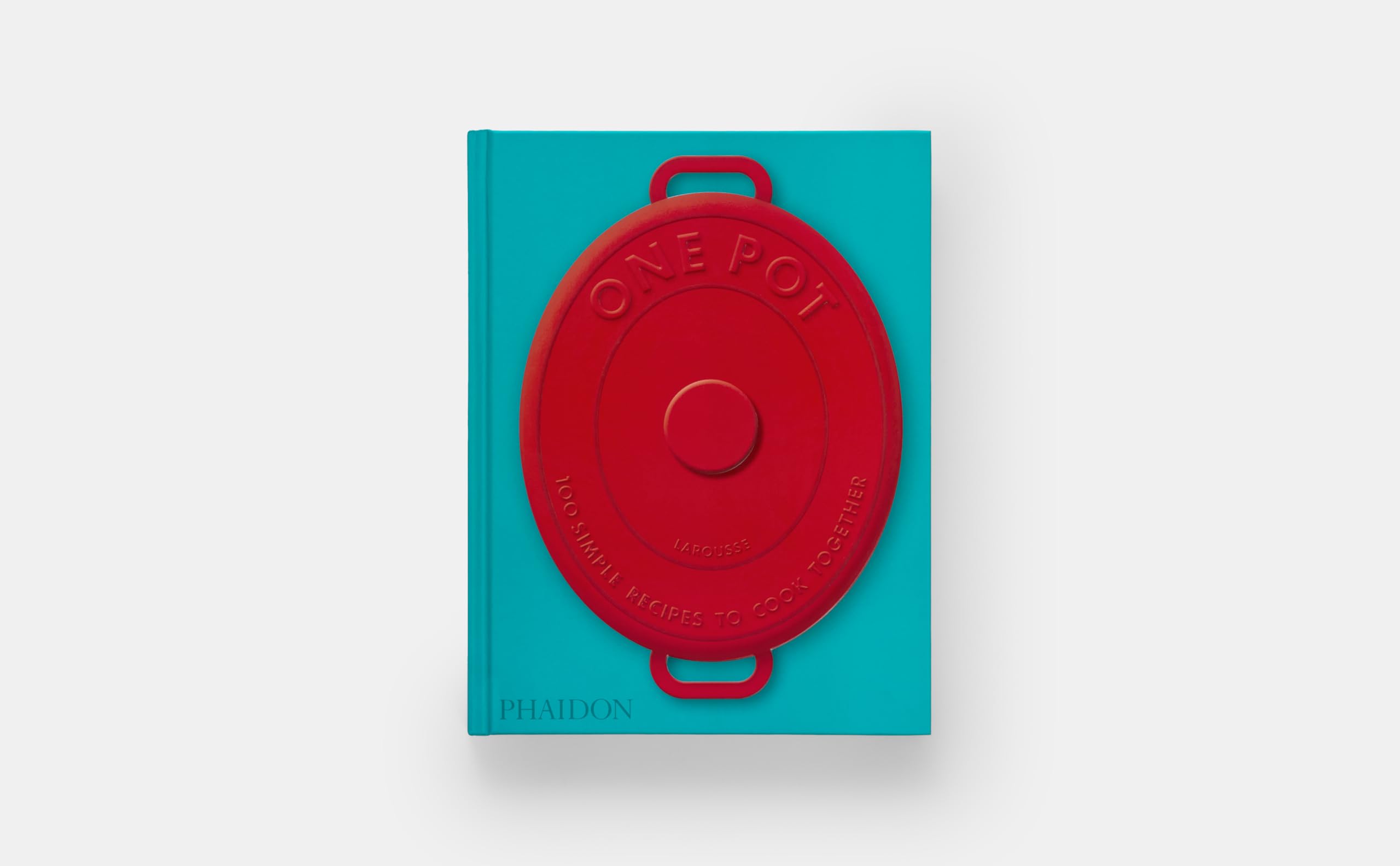One Pot: 100 Simple Recipes to Cook together (FOOD-COOK)