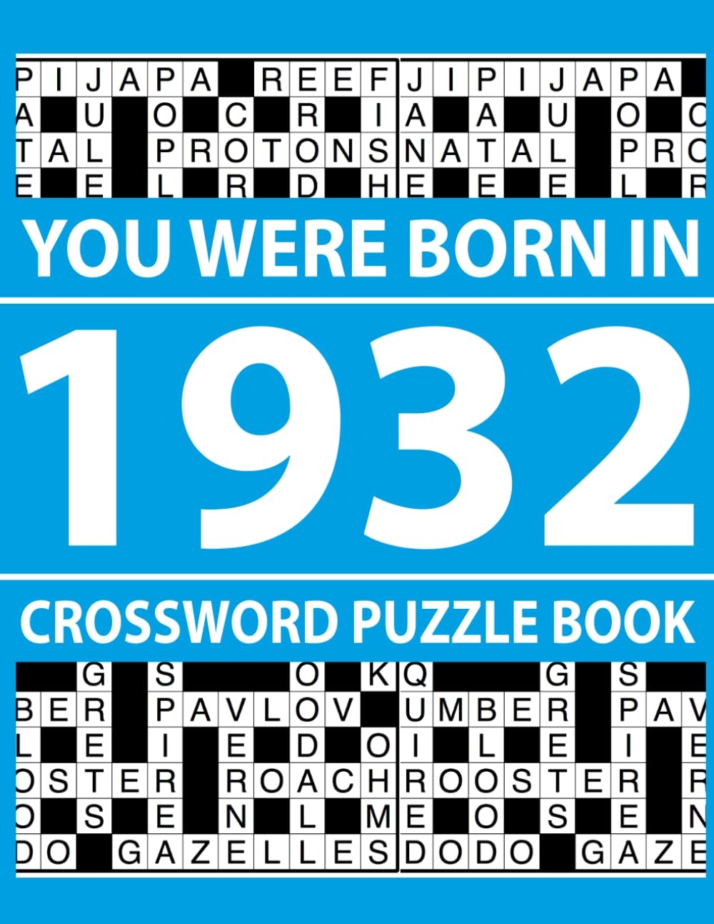 You Were Born In 1932: Crossword Puzzle Book: 80 Crossword Puzzles with Solutions for Adults and Seniors