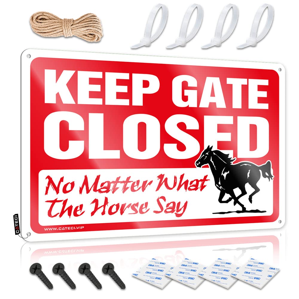 KLIMORA Metal Man Cave Decor Keep Gate Closed No Matter What The Horse Say Sign Garage Signs Funny Home Bar Tin Sign(20X30CM)