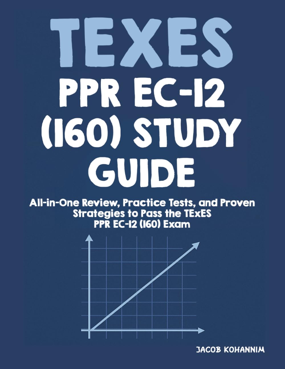 TExES Core Subjects EC_6 391 10 Practice Tests: Complete Practice for the TExES Core Subjects EC–6 Exam with Detailed Solutions and Review