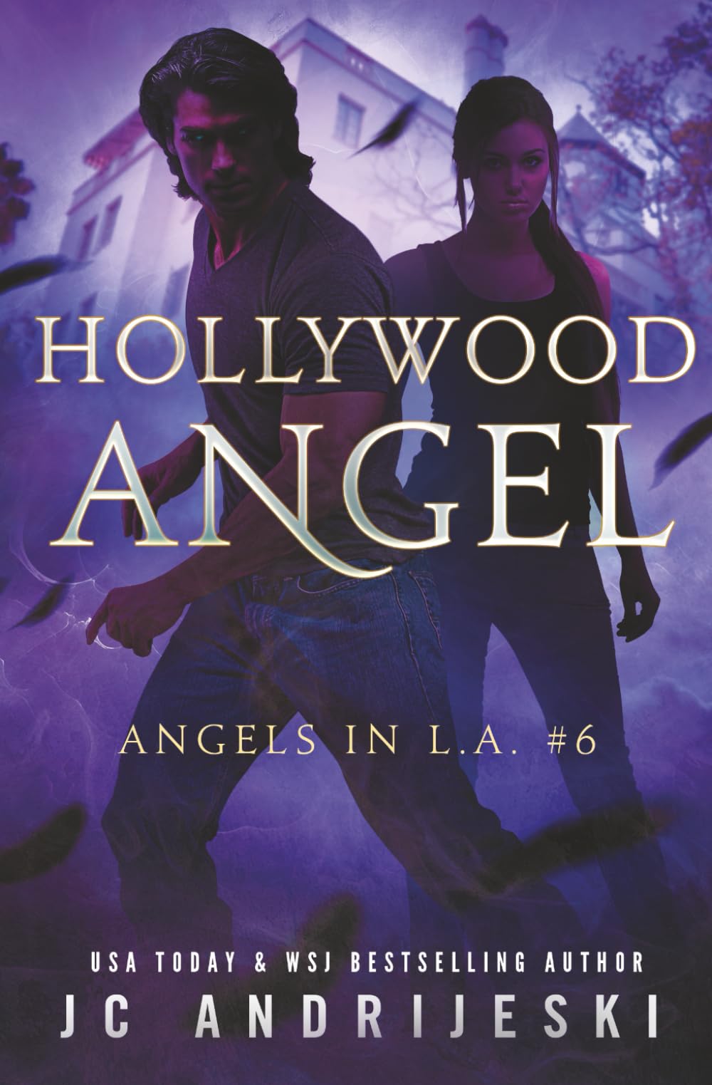 Hollywood Angel: A Paranormal Mystery with Fallen Angels: 6 (Angels in L.A.)