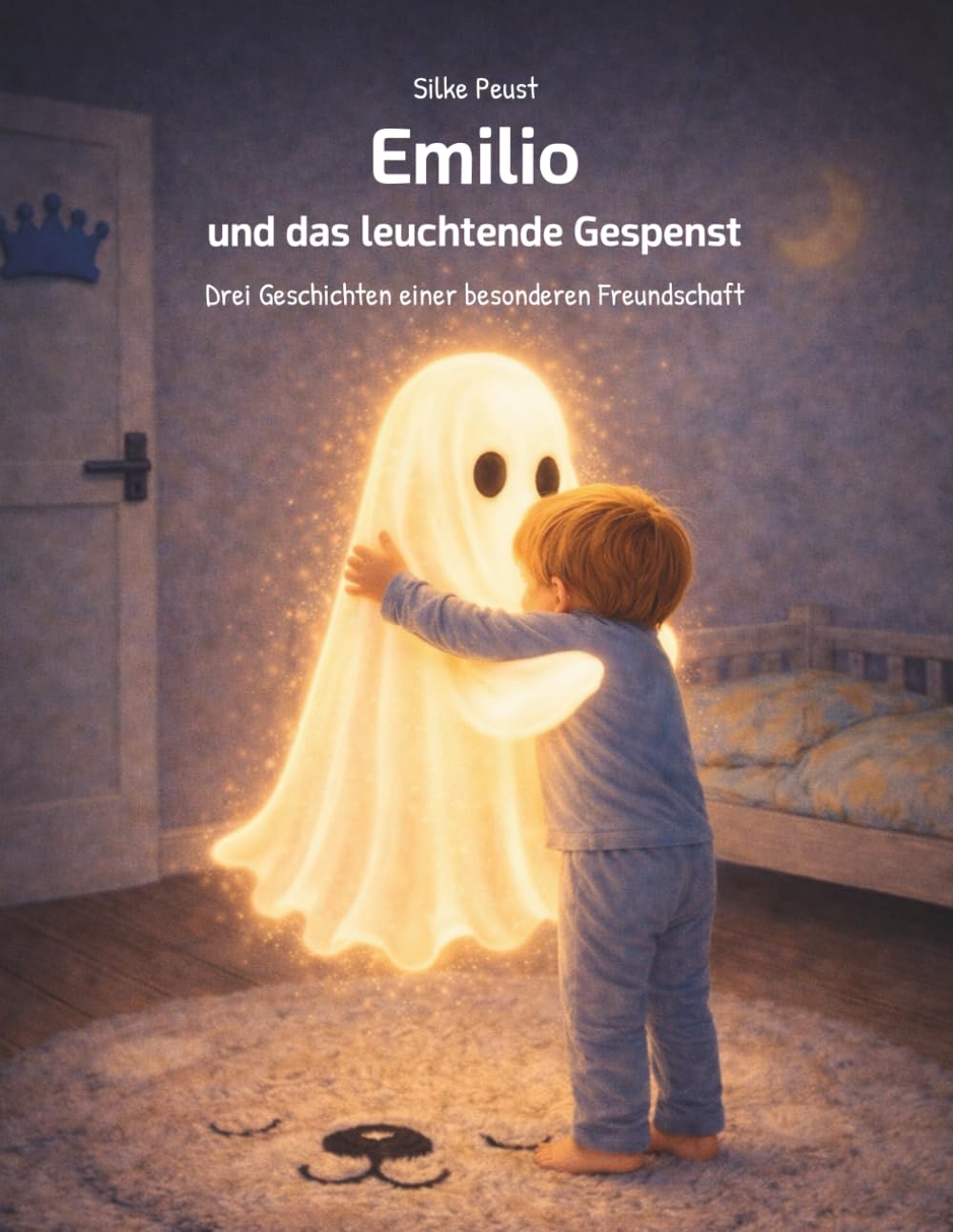 Emilio und das leuchtende Gespenst: Drei Geschichten einer besonderen Freundschaft