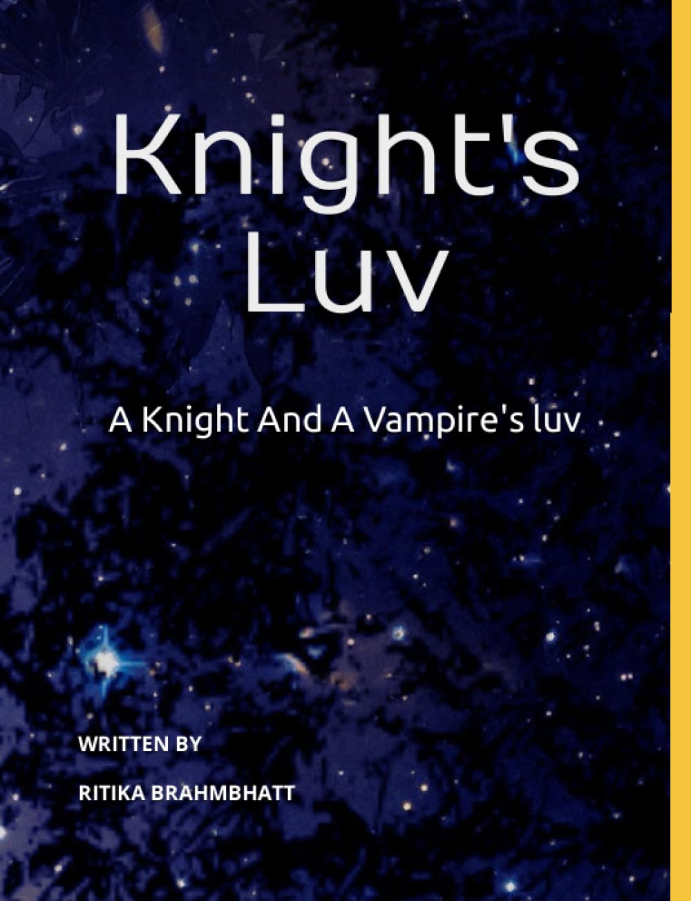 Knight's luv: A Knight And A Vampire's Luv